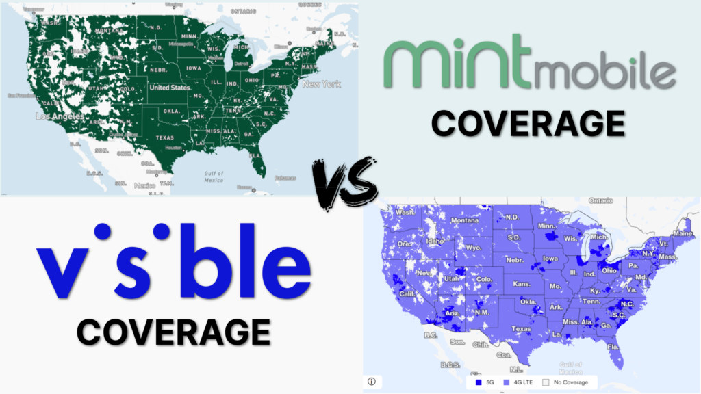 Mint Mobile and Visible: Mint Coverage vs Visible Coverage